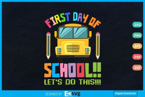 Funny First Day of School Let's Do
