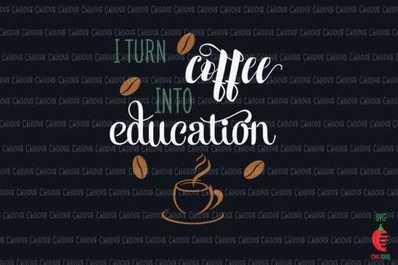 I Turn Coffee into Education Teacher: A Unique Approach to Teaching and Learning