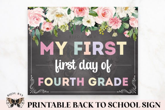 My First Day of Fourth Grade Sign: A Practical Solution for Last-Minute Back-to-School Needs